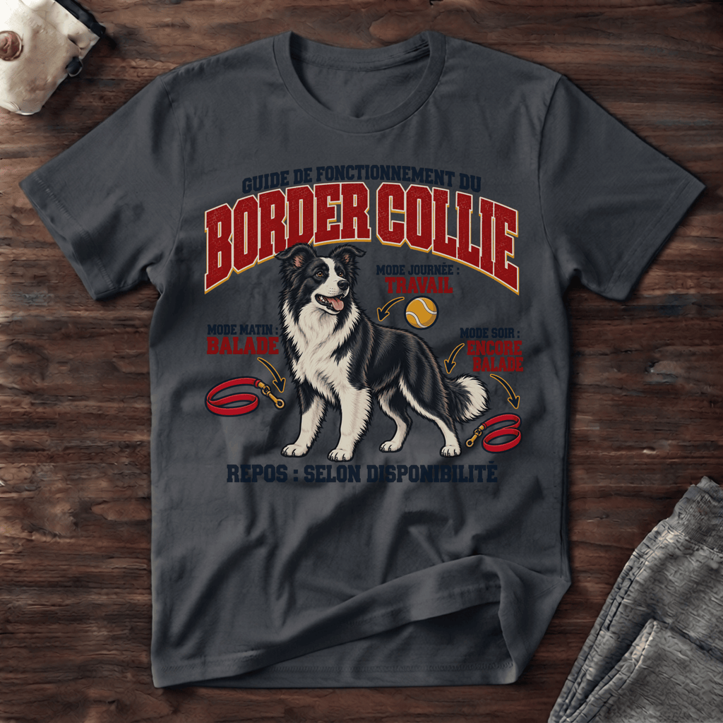 Guide de fonctionnement du Border Collie / Journée Type - T-Shirt