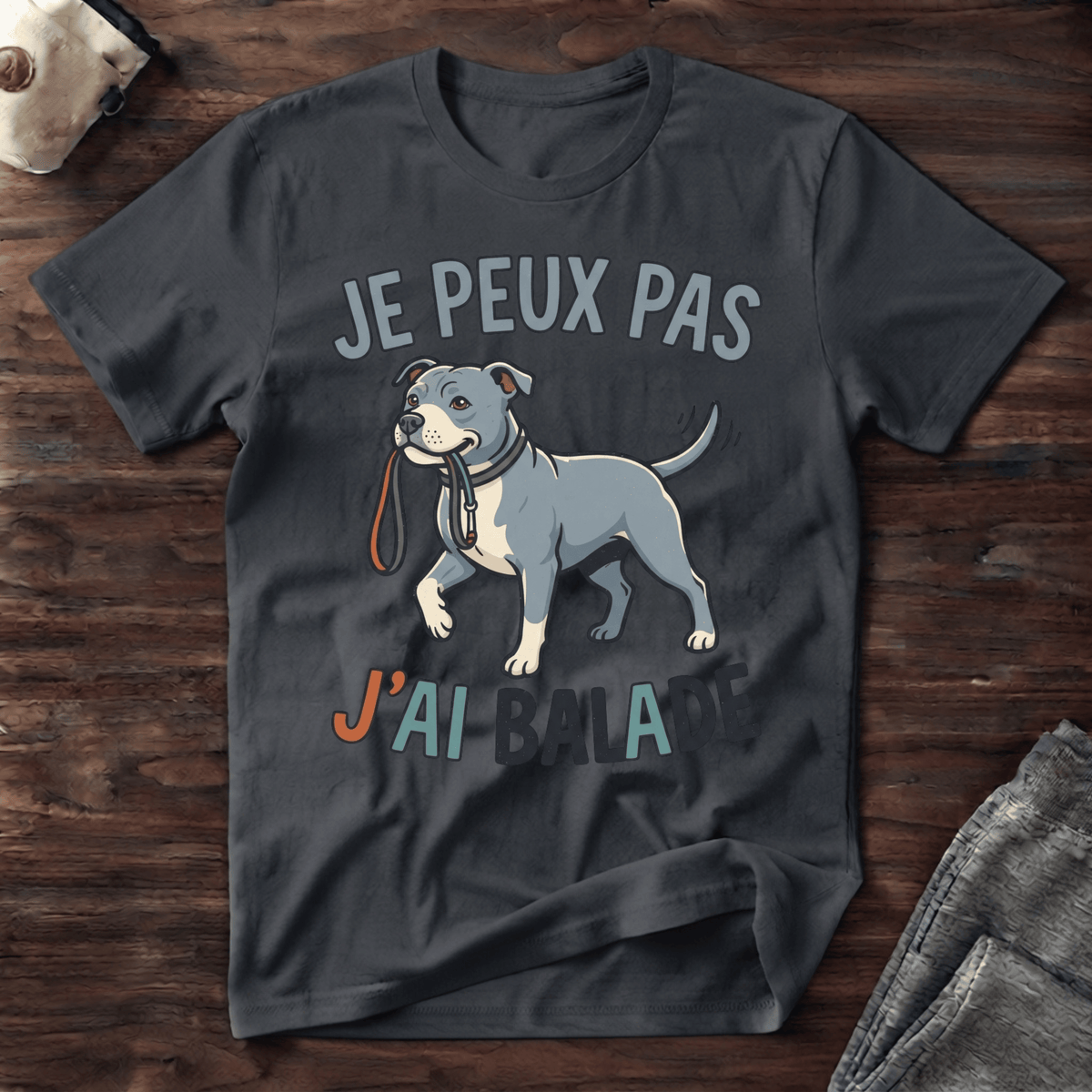 Je peux pas j'ai balade / Staffe - T-Shirt