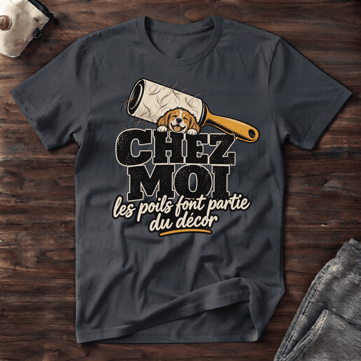 Chez moi les poils font partie du décor - T-Shirt
