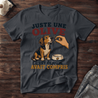 Juste une olive - T-Shirt