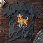 Les 5 grandes questions d'un chien - T-Shirt
