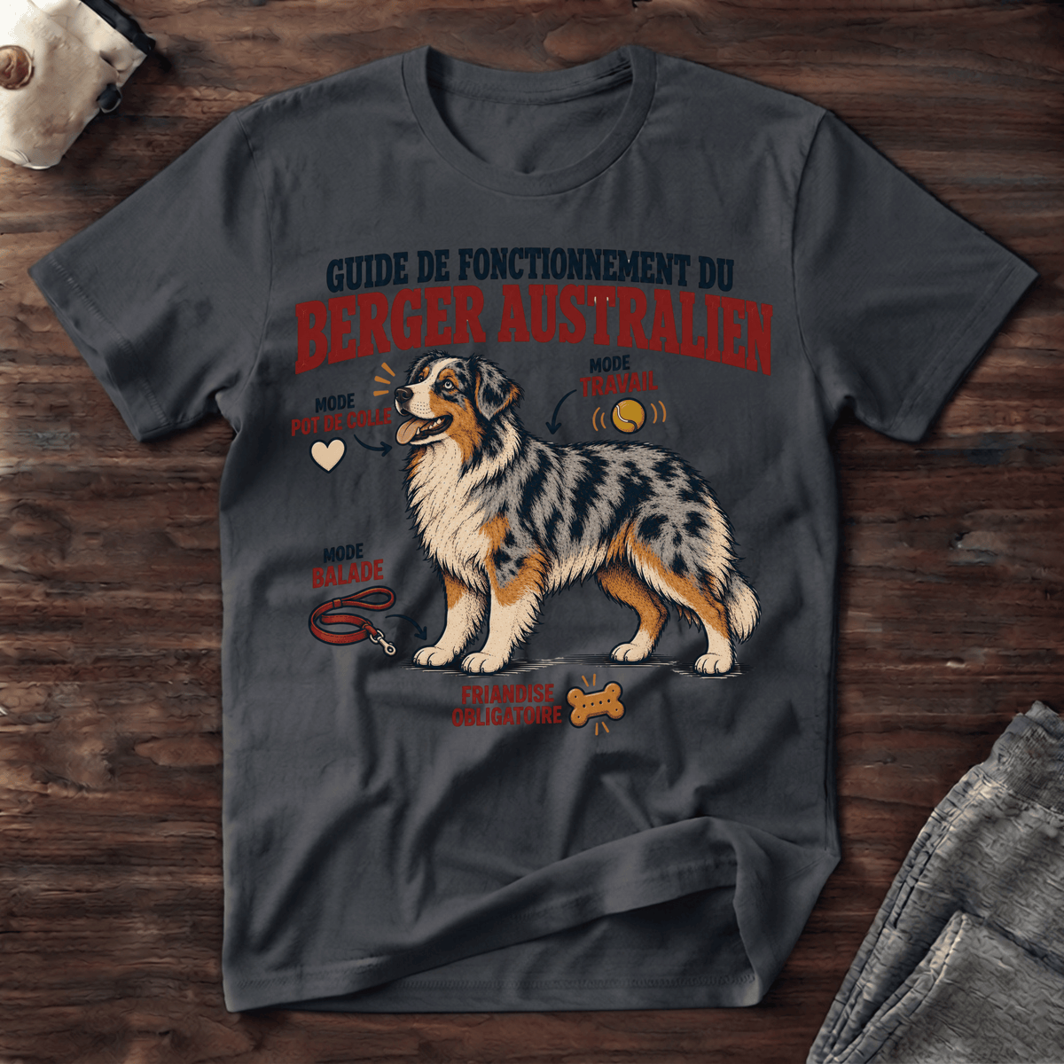 Guide de fonctionnement du Berger Australien - T-Shirt