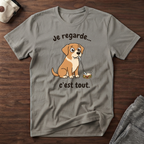 T-Shirt — Je regarde... c'est tout