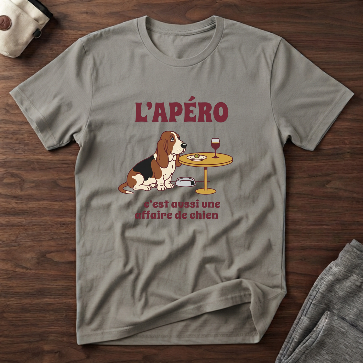T-Shirt — L'apéro, c'est aussi une affaire de chien