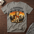 T-Shirt — La Randonnée c'est mieux avec mon chien