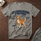 Les 5 super-pouvoirs d'un chien - T-Shirt