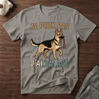 Je peux pas j'ai balade / Berger Allemand - T-Shirt