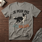 Je peux pas j'ai balade / Border Collie - T-Shirt