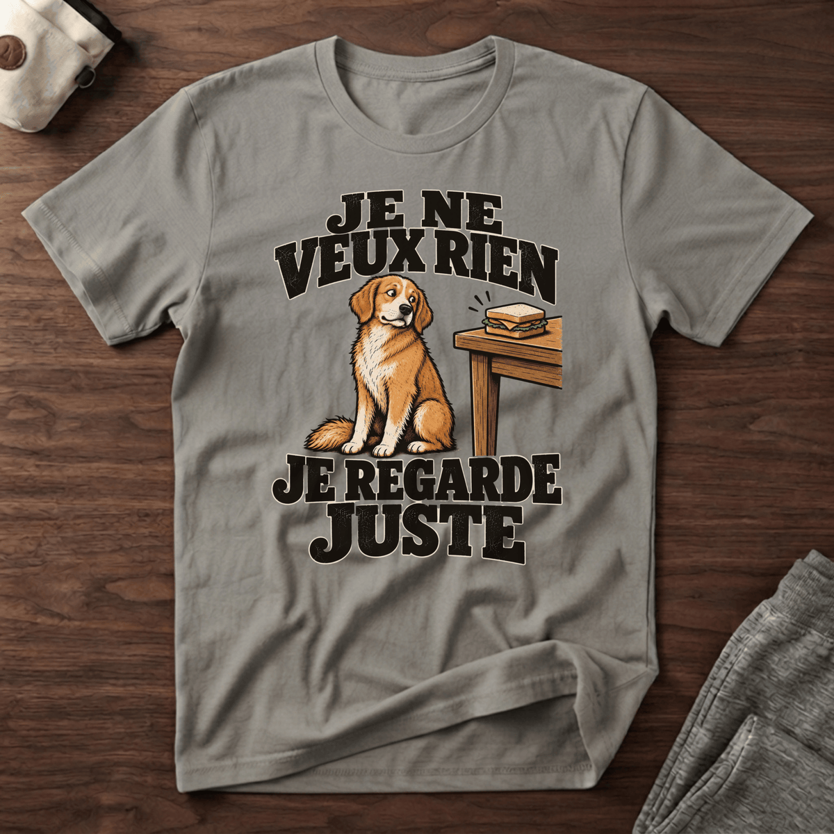 Je ne veux rien, je regarde juste - T-Shirt