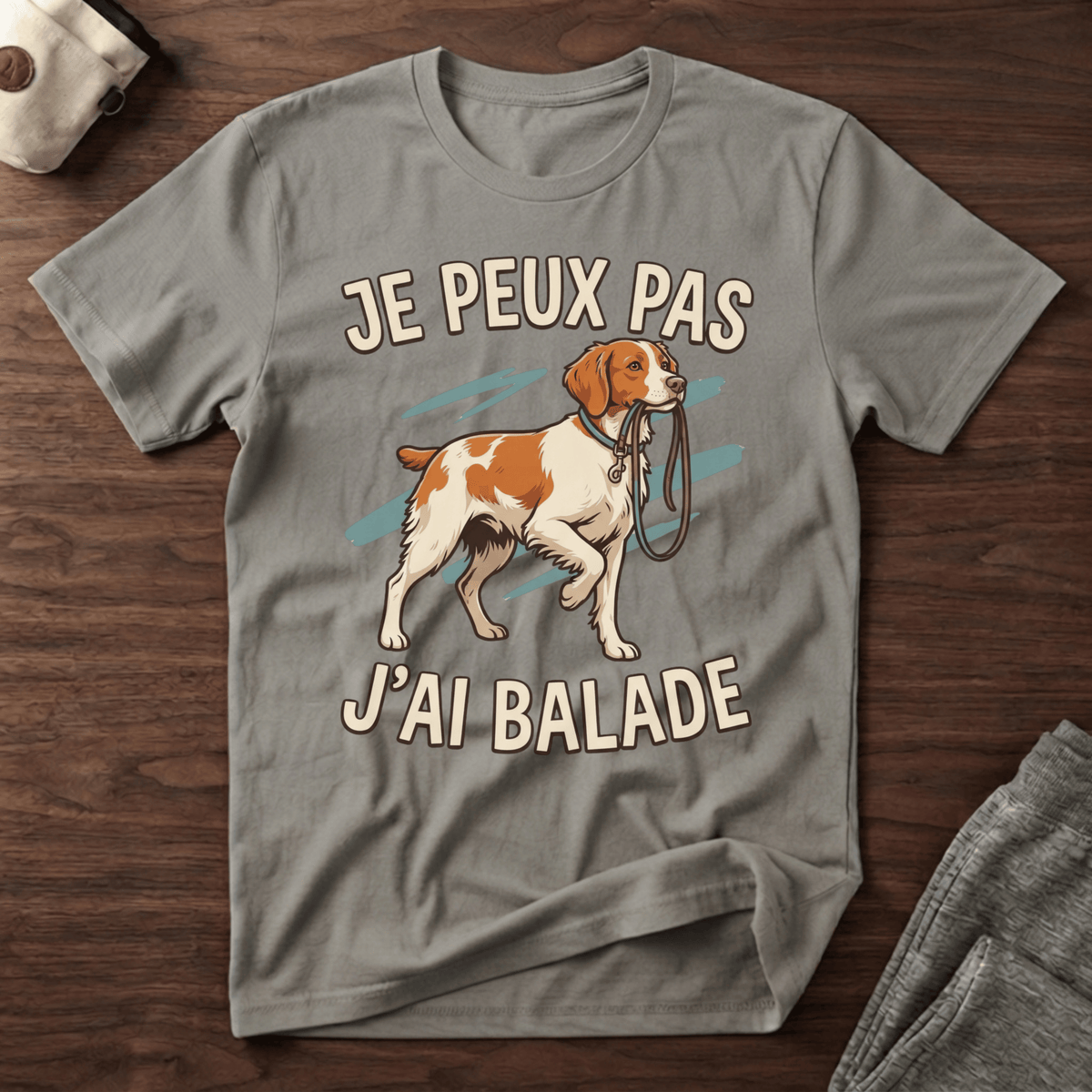 Je peux pas j'ai balade / Epagneul Breton - T-Shirt