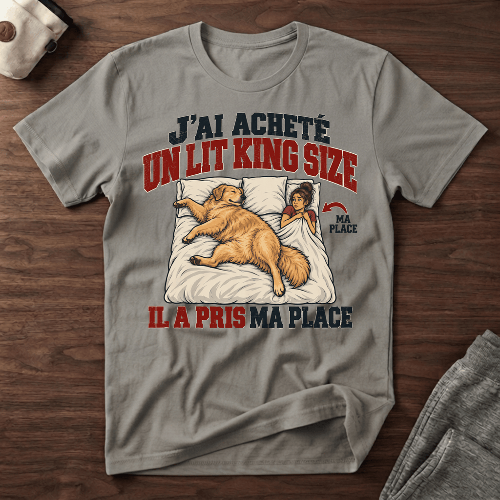 J'ai acheté un lit King Size - T-Shirt