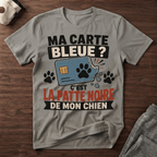 Ma carte bleue ? - T-Shirt