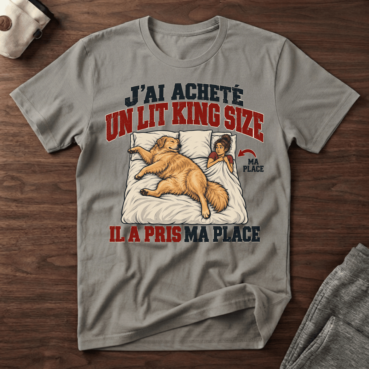 J'ai acheté un lit King Size - T-Shirt