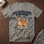 Les 5 talents cachés d'un chien - T-Shirt