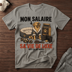 Mon salaire... - T-Shirt