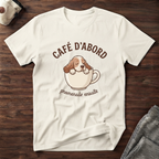 T-Shirt — Café d'abord, promenade ensuite.