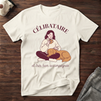 Célibataire et très bien accompagnée - T-Shirt
