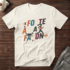 T-Shirt — Forte à ma façon