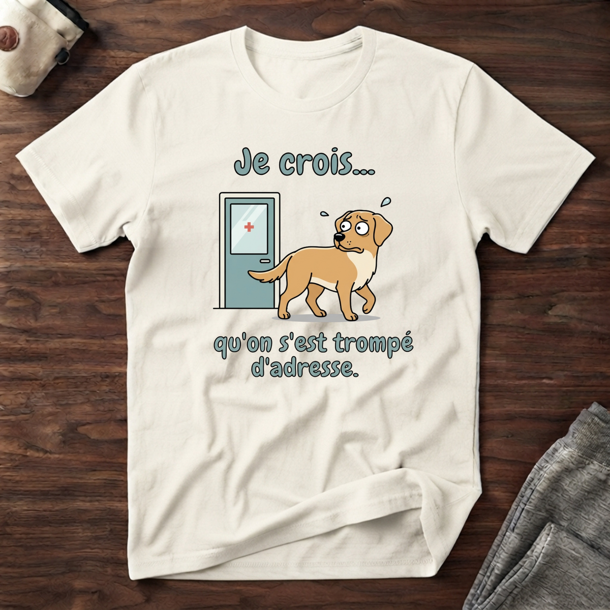 T-Shirt — Je crois qu'on s'est trompé d'adresse