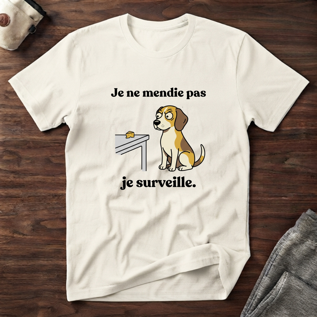 T-Shirt — Je ne mendie pas, je surveille