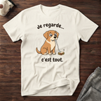 T-Shirt — Je regarde... c'est tout
