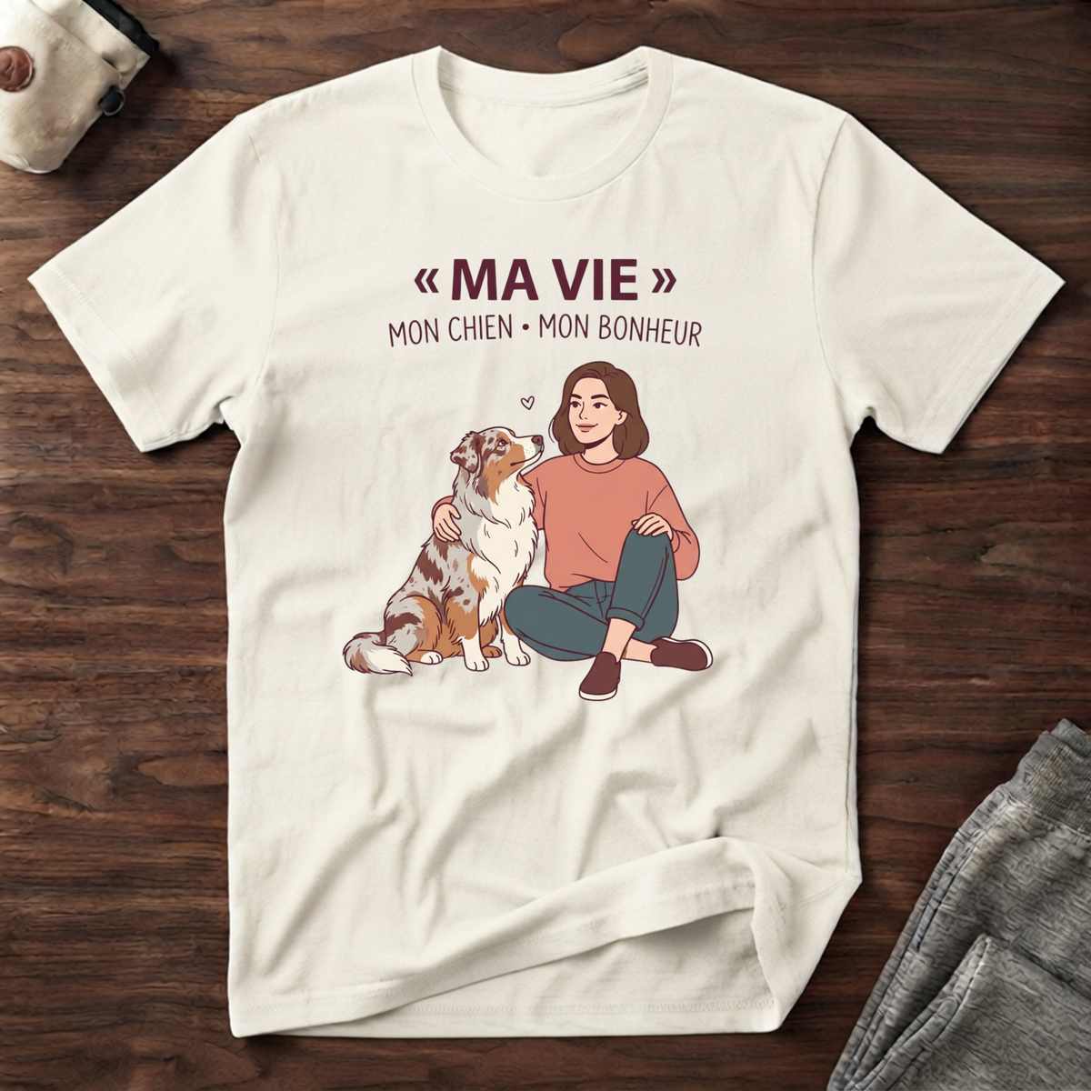 Ma vie / Mon chien / Mon bonheur - T-Shirt