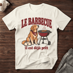 Le barbecue, est déjà prêt - T-Shirt