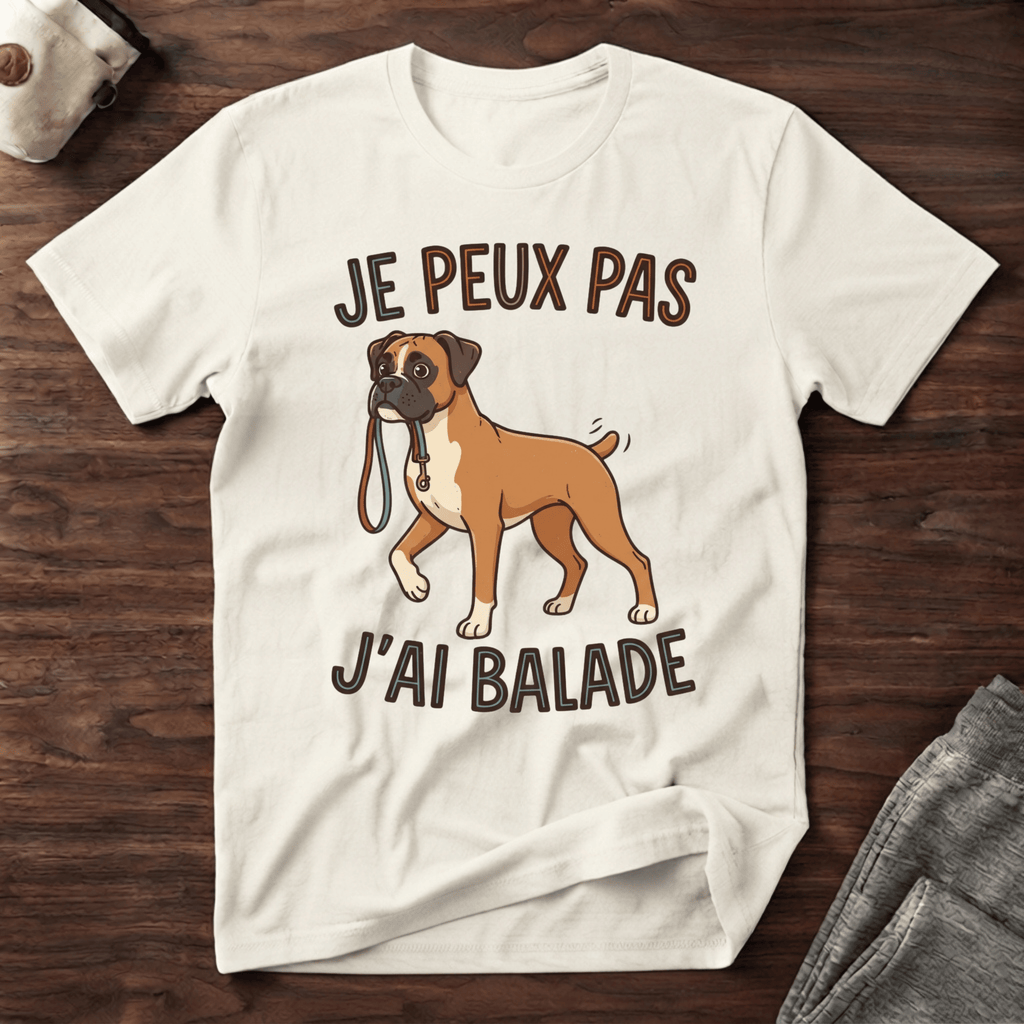Je peux pas j'ai balade / Boxer - T-Shirt