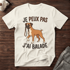 Je peux pas j'ai balade / Boxer - T-Shirt