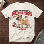 Guide de fonctionnement du Bouledogue Français - T-Shirt