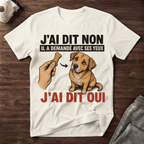 J'ai dit NON... - T-Shirt
