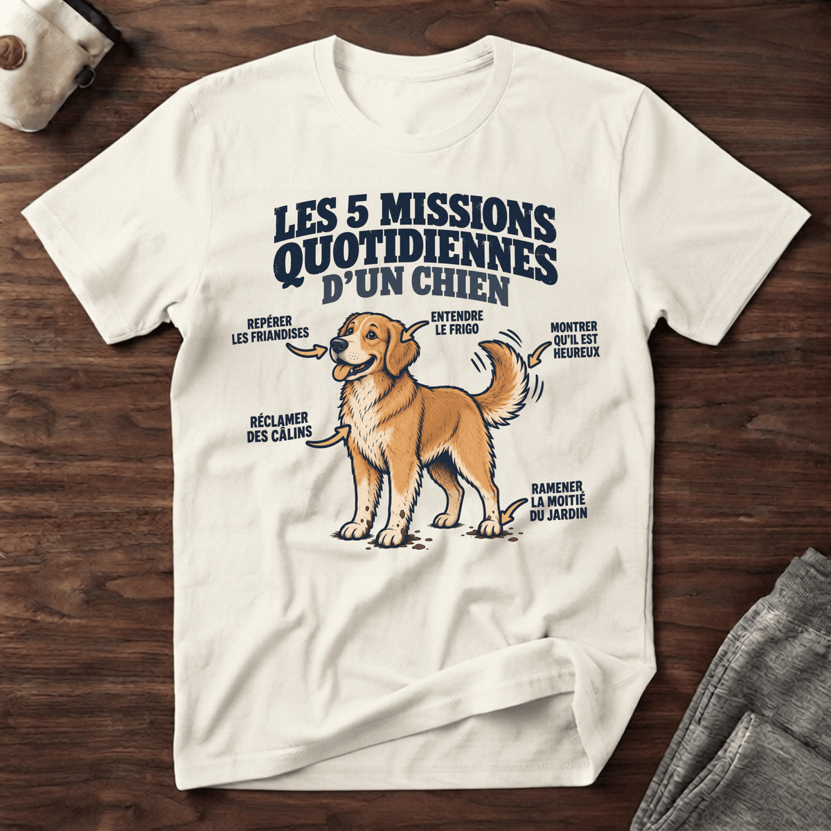 Les 5 missions quotidiennes d'un chien - T-Shirt