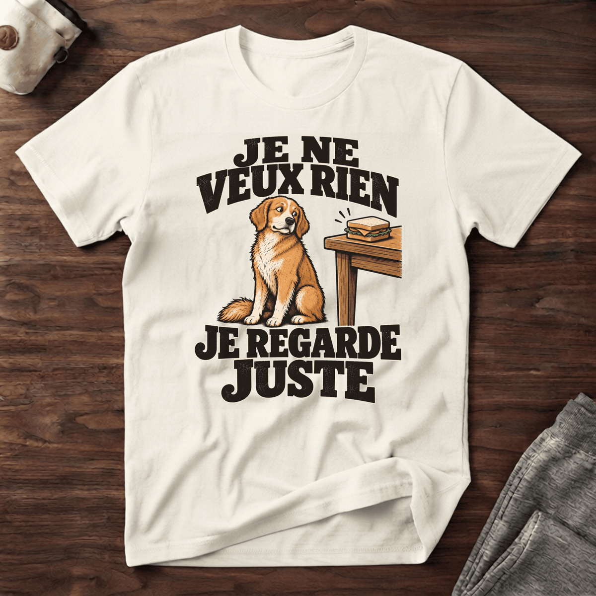 Je ne veux rien, je regarde juste - T-Shirt