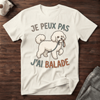 Je peux pas j'ai balade / Bichon Frisé - T-Shirt