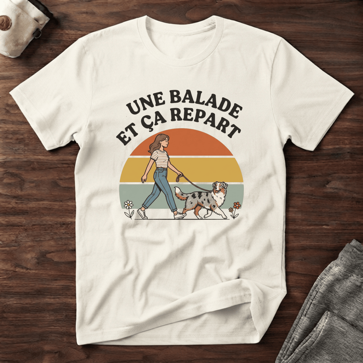 Une balade et ça repart - T-Shirt