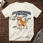 Les 5 super-pouvoirs d'un chien - T-Shirt