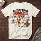 Système d'alerte du Chihuahua - T-Shirt