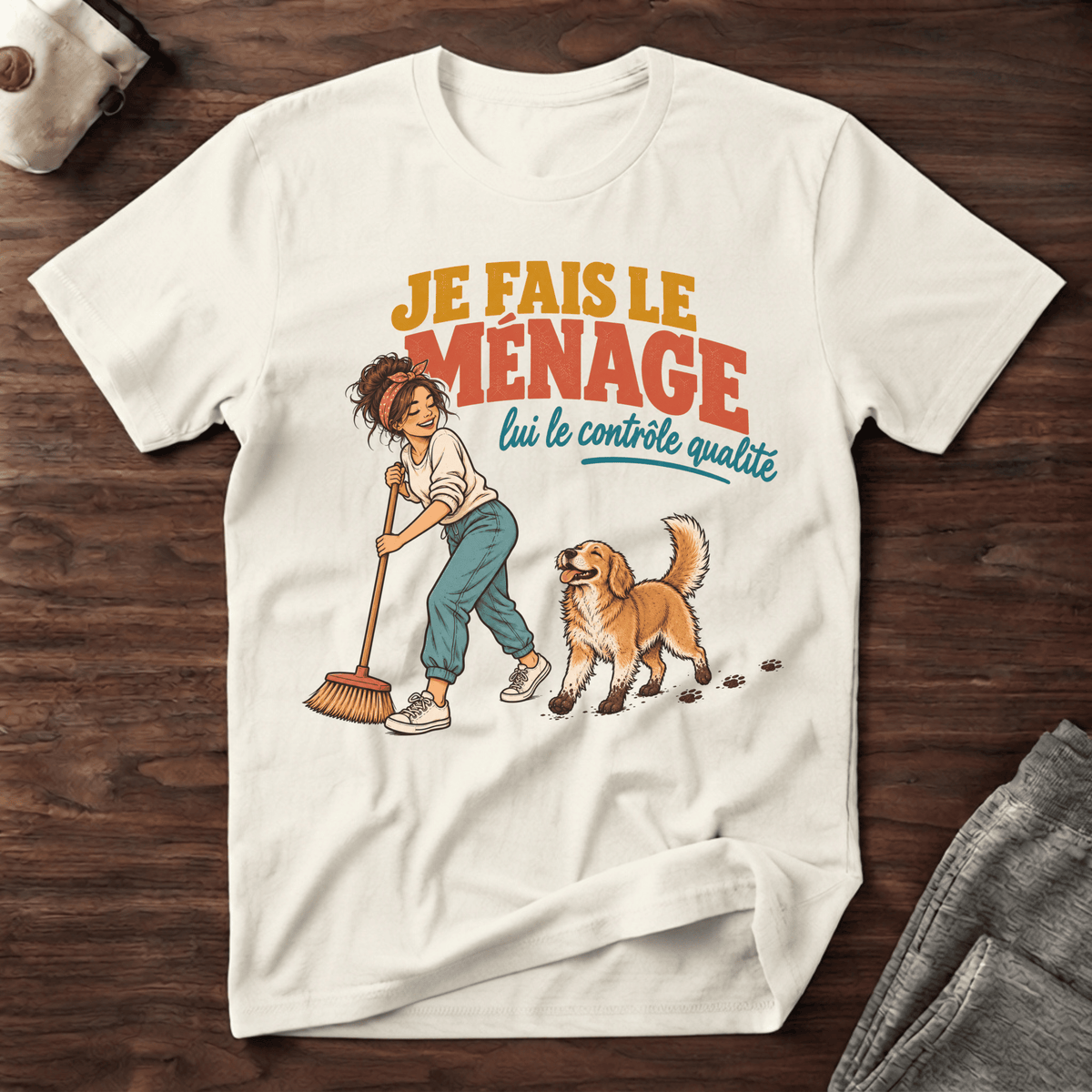 Je fais le ménage - T-Shirt