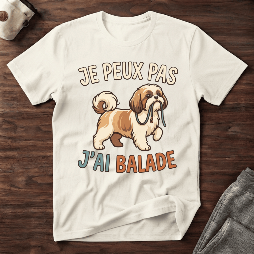 Je peux pas j'ai balade / Shi Tzu - T-Shirt