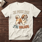 Je peux pas j'ai balade / Shi Tzu - T-Shirt