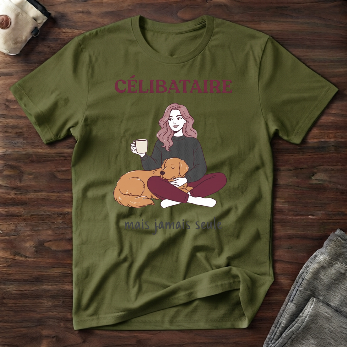 T-Shirt — Célibataire, mais jamais seule
