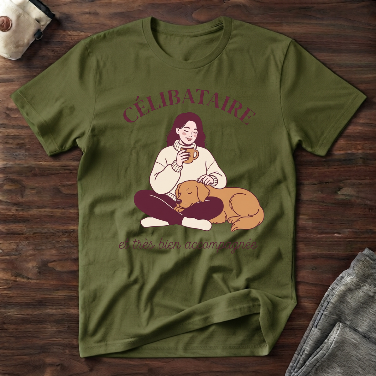 Célibataire et très bien accompagnée - T-Shirt