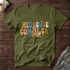 T-Shirt — Heureuse comme ça