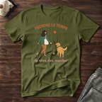 T-Shirt — Prendre le temps de vivre, rire, marcher