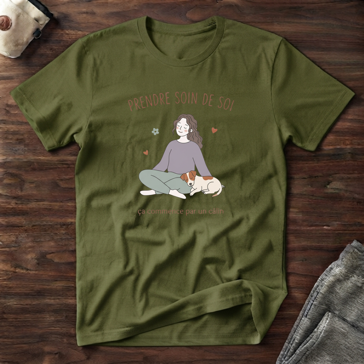T-Shirt — Prendre soin de soi, ça commence par un câlin