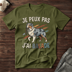 Je peux pas j'ai balade / Berger Australien - T-Shirt
