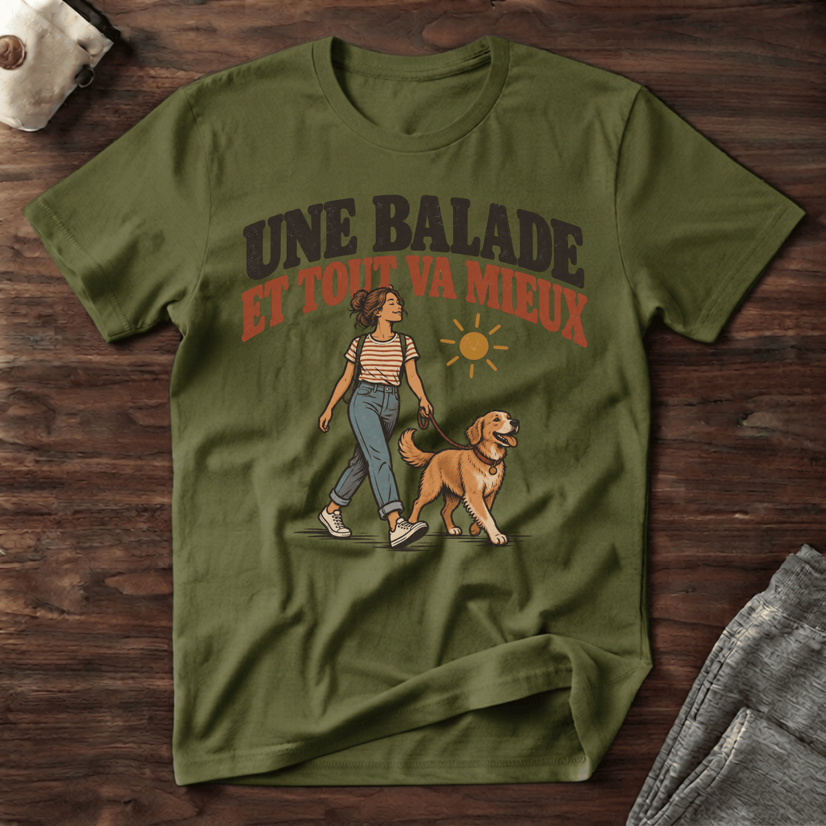 Une balade et tout va mieux - T-Shirt