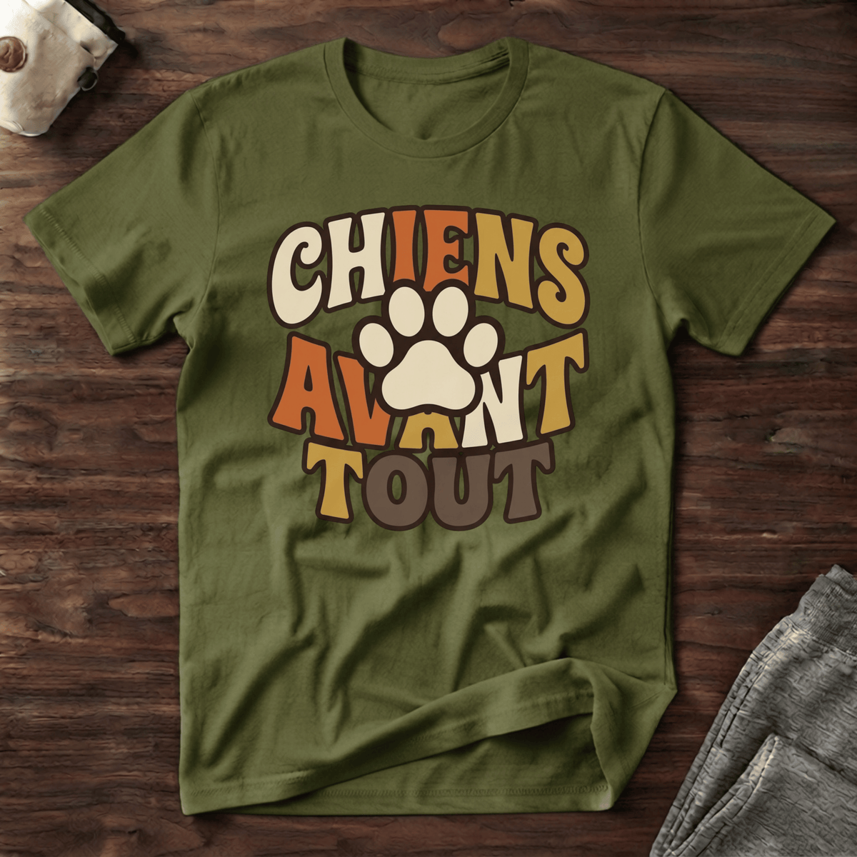 Chien avant tout - T-Shirt