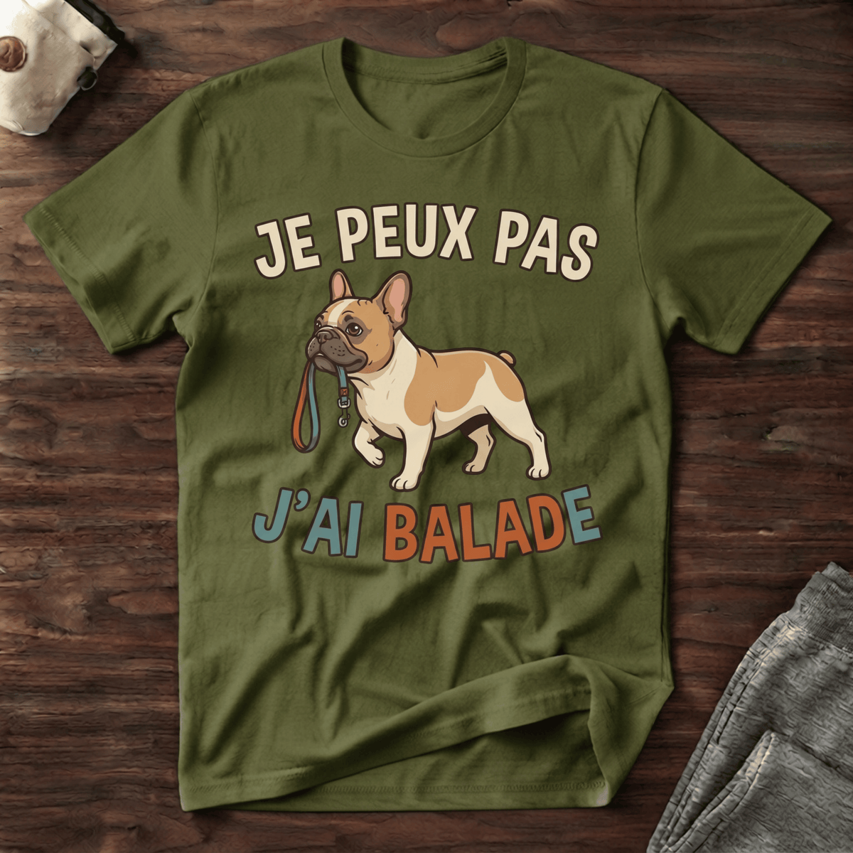 Je peux pas j'ai balade / Bouledogue - T-Shirt