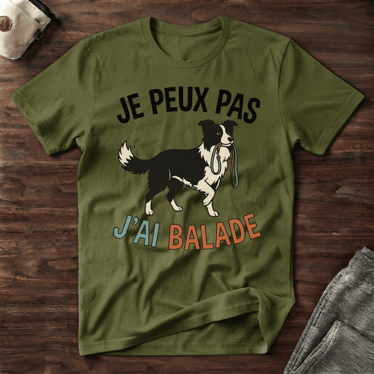 Je peux pas j'ai balade / Border Collie - T-Shirt